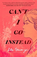 Can't I Go Instead 1250859565 Book Cover