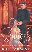 The Sinner's Penance: MM Contemporary Romance - Alternative Cover Edition B0CPW8F5KZ Book Cover