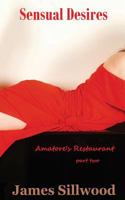 Sensual Desires 1507693397 Book Cover