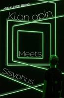 Klonopin Meets Sisyphus 1948712326 Book Cover