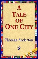 A Tale of One City 1421801973 Book Cover