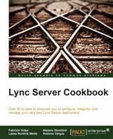 Lync Server Cookbook 1782173471 Book Cover