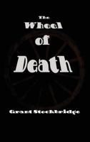 Wheel of Death 1627550836 Book Cover