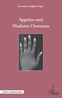 Appelez-moi Madame Oumarou 2336301067 Book Cover