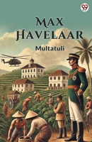 Max Havelaar 9370811826 Book Cover