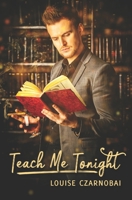 Teach Me Tonight B0B92RGWDJ Book Cover