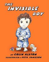 The Invisible Boy 1608605981 Book Cover