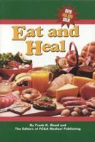 Eat and Heal 1890957879 Book Cover