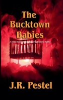 The Bucktown Babies (Father Gunter, Demon Hunter) B0DTTGZ5FL Book Cover