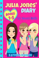 Julia Jones' Diary - Books 1 to 5 150869804X Book Cover