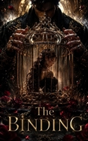 The Binding (The Saga of The Gilded Cage) B0H6FWNVX9 Book Cover