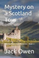 Mystery on a Scotland Tour 1724076973 Book Cover