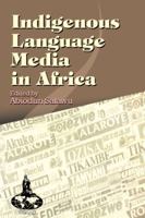 Indigenous Language Media in Africa 9780390243 Book Cover