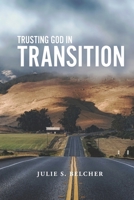 Trusting God in Transition B08RRJYRQ8 Book Cover