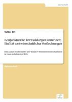 Konjunkturelle Entwicklungen Unter Dem Einfluss Weltwirtschaftlicher Verflechtungen 3838660781 Book Cover