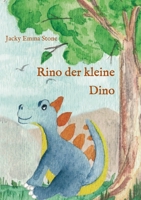 Rino der kleine Dino 3347136640 Book Cover