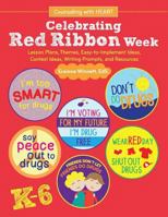 Celebrating Red Ribbon Week 0692202803 Book Cover