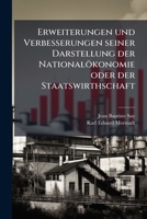 Erweiterungen Und Verbesserungen Seiner Darstellung Der Nationalokonomie, Oder Der Staatswirthschaft... 1246396939 Book Cover