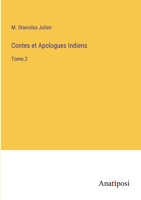 Contes et Apologues Indiens: Tome.2 3382704366 Book Cover