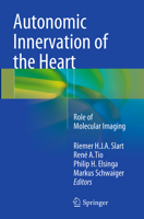 Autonomic Innervation of the Heart: Role of Molecular Imaging 3662450739 Book Cover