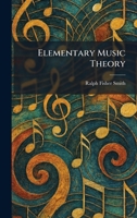 Elementary Music Theory 1025626125 Book Cover
