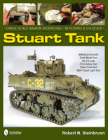 Large Scale Armor Modeling: Building a 1/6 Scale Stuart Tank 0764339532 Book Cover