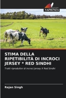 Stima Della Ripetibilità Di Incroci Jersey * Red Sindhi (Italian Edition) 620811005X Book Cover