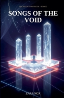 Songs of the Void (The Silence Protocol) B0GVL5CGBX Book Cover