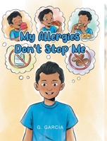 My Allergies Don't Stop Me B0HBGJ91W5 Book Cover