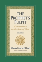 The Prophet's Pulpit: Commentaries on the State of Islam Volume II 1957063076 Book Cover