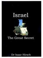 Israel: The Great Secret 1585009997 Book Cover