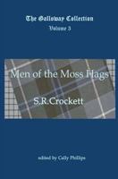 Men of the Moss Hags: Volume 3 (The Galloway Collection) 1908933062 Book Cover