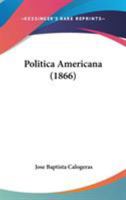 Politica Americana 0548879583 Book Cover