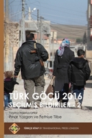 Türk Göçü 2016 Seçilmiş Bildiriler - 2 1910781398 Book Cover