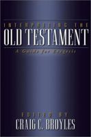 Interpreting the Old Testament: A Guide for Exegesis 0801022711 Book Cover