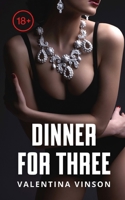 Dinner for three: Fulfilling my forbidden fantasy of being with two men at the same time B096TTSDVS Book Cover