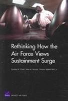Rethinking How the Air Force Views Sustainment Surge 0833038311 Book Cover
