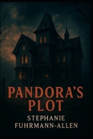 Pandora's Plot B0F9TGD28B Book Cover