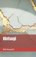 Kintsugi (French Edition) B0GJRMDXGY Book Cover