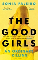 The Good Girls: An Ordinary Killing 0802159451 Book Cover