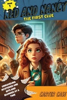 Ned and Nancy: The First Clue 1951434218 Book Cover