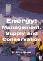 Energy: Management, Supply and Conservation 0750650966 Book Cover