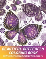 Beautifull Butterfly Coloring Book : New And Expanded Design For Adults B08JJMXXYZ Book Cover