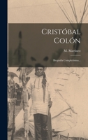 Cristóbal Colón: Biografía Completísima... 1016534000 Book Cover