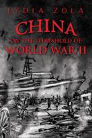 China on the Threshold of World War II 1434916561 Book Cover