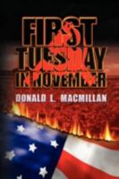 First Tuesday in November 1436357179 Book Cover