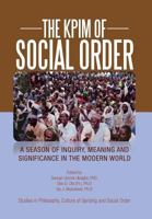 The KPIM of Social Order: A Season of Social Uprising 1479777943 Book Cover