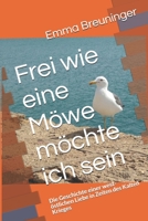 Frei wie eine M�we m�chte ich sein: Die Geschichte einer west-�stlichen Liebe in Zeiten des Kalten Krieges 1077446462 Book Cover