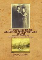 The Odyssey of an Armenian Revolutionary Couple 1450094422 Book Cover