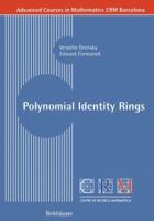 Polynomial Identity Rings (Advanced Courses in Mathematics - CRM Barcelona) 3764371269 Book Cover